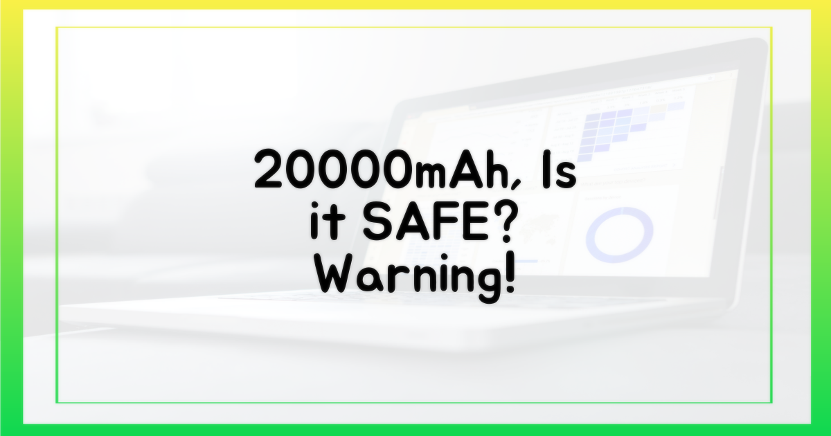 당신의 20000mAh, 문제없을까?