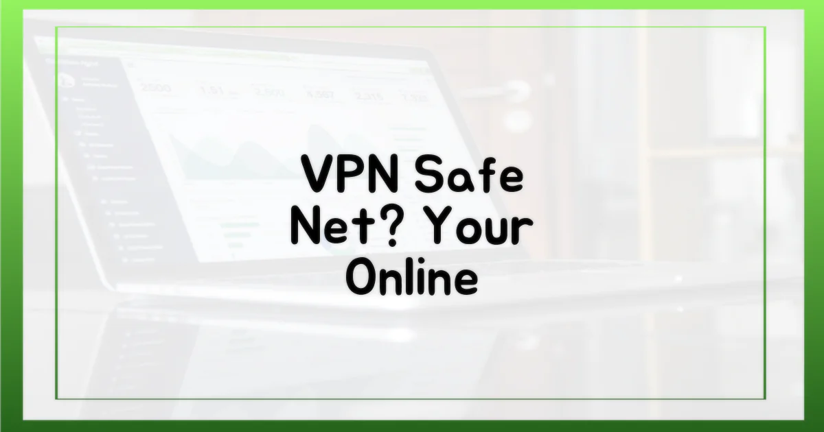 VPN으로 더 안전하게?